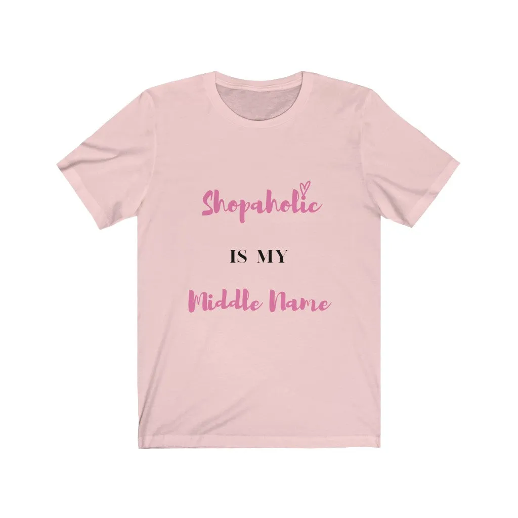 Shopaholic is my name Tee