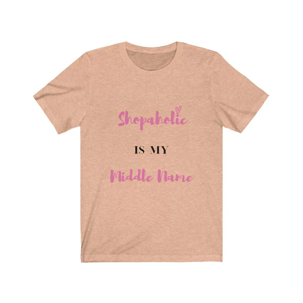 Shopaholic is my name Tee